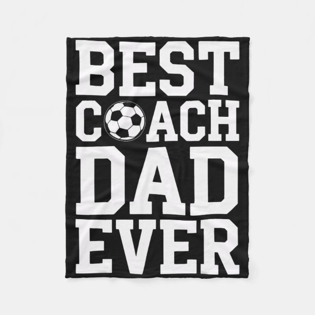 Soccer Coaching Legend Best Coach Dad Ever Player  Fleece Blanket (Front)