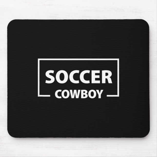 Soccer Cowboy  Mouse Pad (Front)