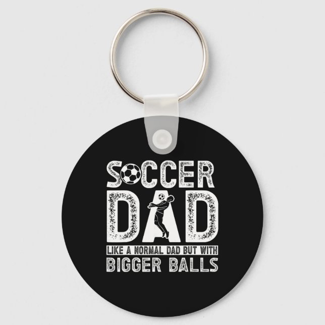 Soccer Dad _11  Keychain (Front)