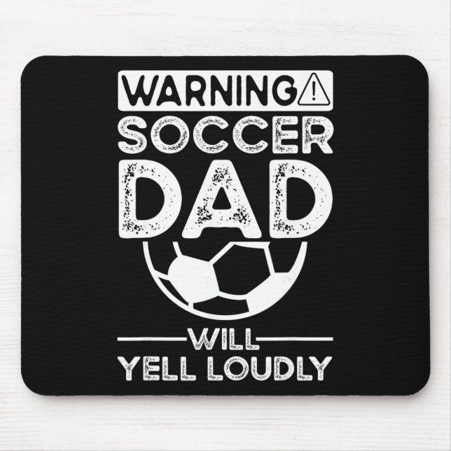 Soccer Dad _7  Mouse Pad (Front)