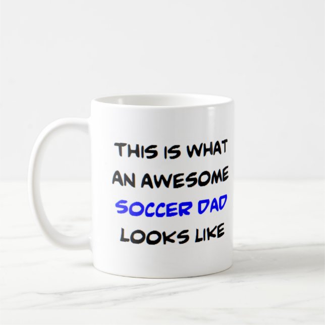 soccer dad, awesome coffee mug (Left)