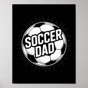 Soccer Dad Dedicated Player Support Family Game Da Poster