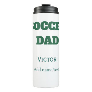 SOCCER DAD FOOTBALL FATHERS DAY GIFTS GREEN SIMPLE THERMAL TUMBLER