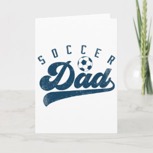 Soccer Dad Gifts Daddy Father's Day Card