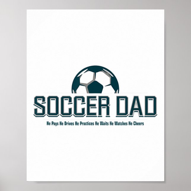 Soccer Dad He Does Everything Fun  Poster (Front)