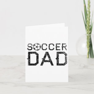 Soccer Dad Player Daddy Father Card