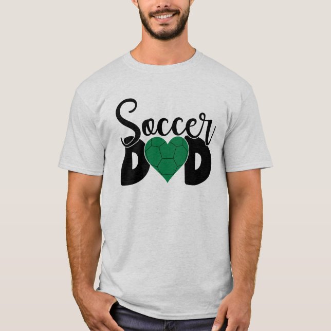 Soccer Dad T-Shirt (Front)