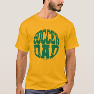 Soccer Dad T-Shirt