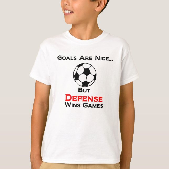Soccer - Defence Wins Games! T-Shirt (Front)