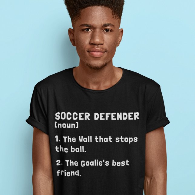 Soccer Defender Funny Definition Football Word T-Shirt (Creator Uploaded)
