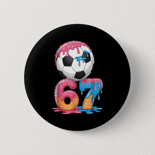Soccer Drip Number 67 Boys Soccer Player 67  2 Inch Round Button (Front)