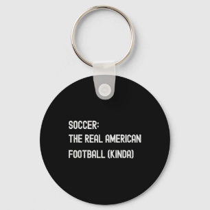 Soccer Footll Funny American Fan Play Game Joke  Keychain