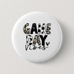 Soccer Game Day Vibes For Women Mom Soccer Mama Fa 2 Inch Round Button