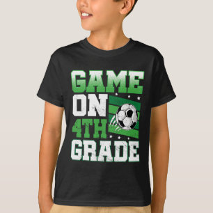 Soccer Game On 4th Grade Byck To School Cute Sport T-Shirt