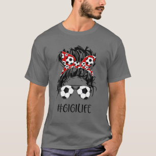 Soccer Gigi Life Messy Bun Women Soccer Lover Moth T-Shirt