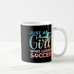 Soccer Girl Art For Girls Kids Toddler Women Socce Coffee Mug