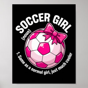 Soccer Girl Definition Poster