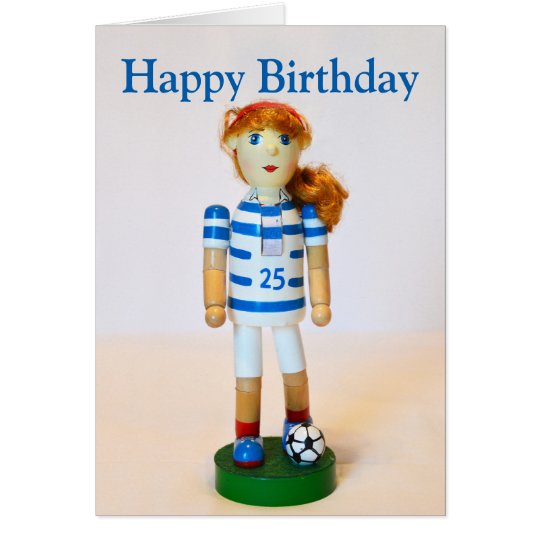 Soccer Girl Nutcracker Happy Birthday Card
