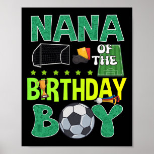 Soccer Goal Birthday Boy Party Trophy Ll For Nana  Poster