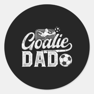 Soccer Goalie Dad Of A Soccer Goalkeeper Dad  Classic Round Sticker