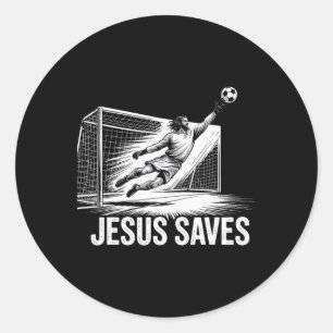 Soccer Goalie Goalkeeper Jesus Saves Christian Soc Classic Round Sticker