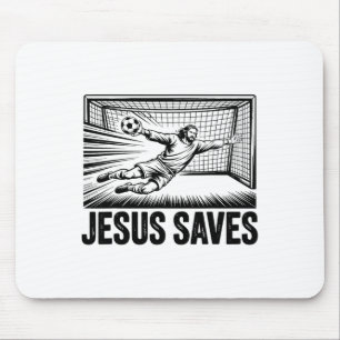 Soccer Goalie Goalkeeper Jesus Saves Christian Soc Mouse Pad