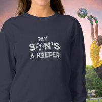 Soccer Goalie Mom My Son's a Keeper 