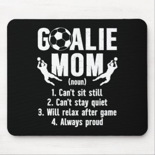 Soccer Goalkeeper Mom Definition Soccer Goalie Mot Mouse Pad