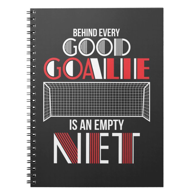 Soccer Goalkeeper Quote for Football Goalie Notebook (Front)