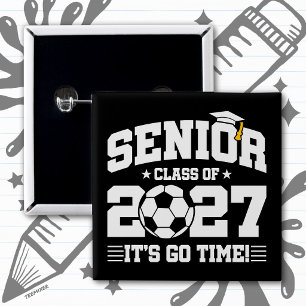 Soccer Graduation Go Time Senior Class of 2027 2 Inch Square Button