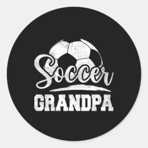 Soccer Grandpa Soccer Player Game Day Father&# s  Classic Round Sticker