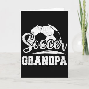 Soccer Grandpa Soccer Player Game Day Father's Day Card