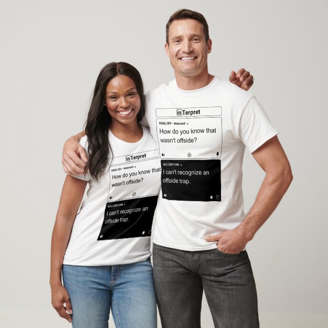 Soccer "How Do You Know That Wasn't Offside" T-Shirt (Unisex)