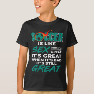 Soccer Is Always Great No Problem The Play Win Mom T-Shirt