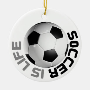 Soccer is Life Ceramic Ornament
