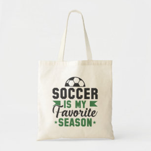 Soccer Is My Favorite Season Tote Bag