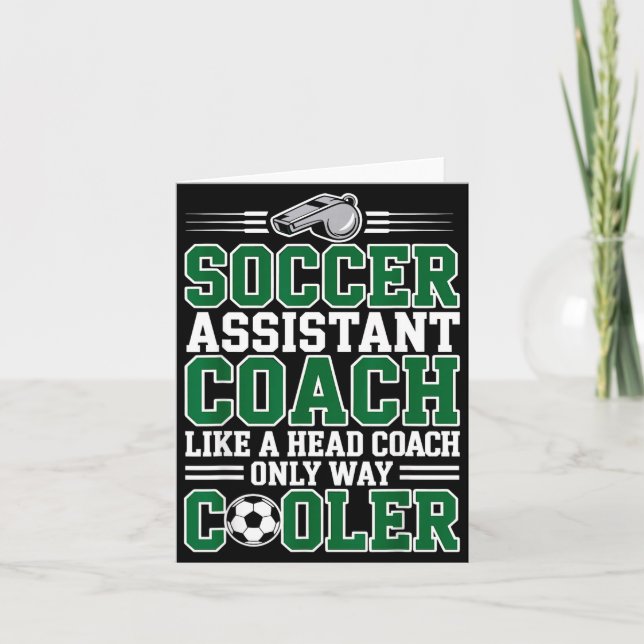 Soccer Istant Coach Like A Head Coach Only Way Coo Card (Front)