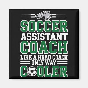 Soccer Istant Coach Like A Head Coach Only Way Coo Magnet