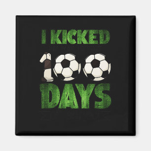 Soccer Kids I Kicked My Way Through 100 Days Of Sc Magnet
