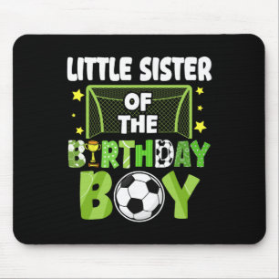Soccer Little Sister Birthday Boy Party Family Mat Mouse Pad