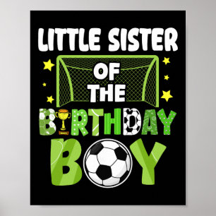 Soccer Little Sister Birthday Boy Party Family Mat Poster