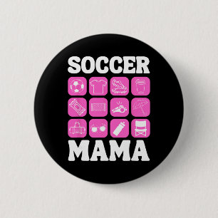 Soccer Mama Icons Soccer Essential _3  2 Inch Round Button