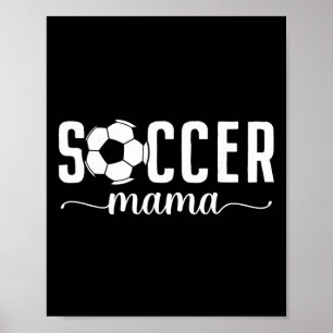 Soccer Mama Mom Mother Soccer Player Mommy Womens Poster