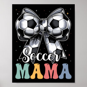 Soccer Mama Retro Groovy Soccer Softbyll Mom  Poster
