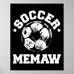 Soccer Memaw Soccer Ll Distressed Funny Soccer Mem Poster