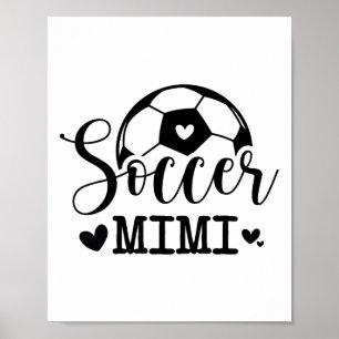 Soccer Mimi Funny Sports Soccer Player  Poster