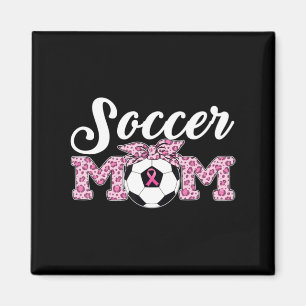 Soccer Mom Breast Cancer Awareness Pink Ribbon Leo Magnet