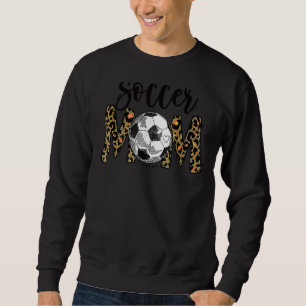 Soccer Mom Cute Mom Life Soccer Game Day Cheer Mom Sweatshirt