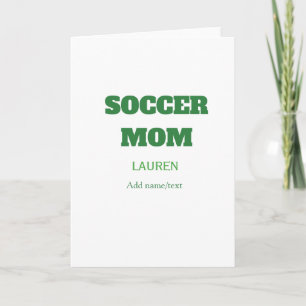 SOCCER MOM FOOTBALL MOTHERS DAY GIFTS GREEN SIMPLE CARD