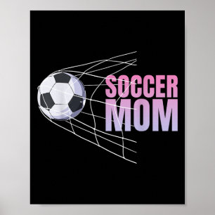 Soccer Mom Football Sport Footballer Soccer Player Poster